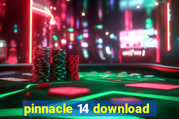 pinnacle 14 download